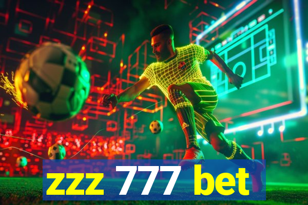 zzz 777 bet